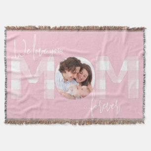 We Love You Mum Pink and White Throw Blanket