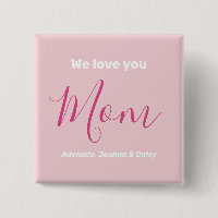 We Love You Mum Pink Minimalist