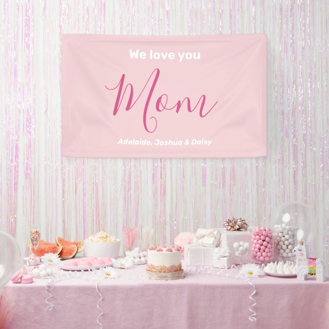 We Love You Mum Pink Minimalist  Banner (Party)