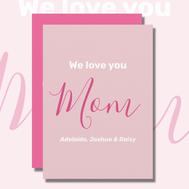 We Love You Mum Pink Minimalist  Card (Creator Uploaded)