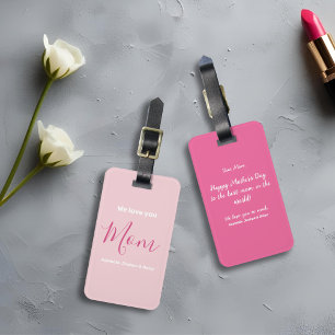 We Love You Mum Pink Minimalist Custom Luggage Tag