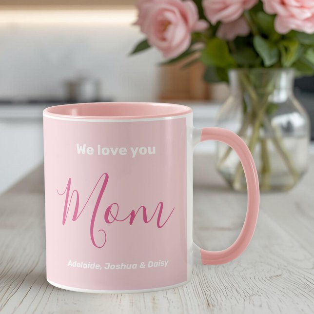 We Love You Mum Pink Minimalist  Mug (Creator Uploaded)