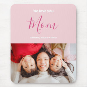 We Love You Mum Pink Minimalist Photo Mouse Pad