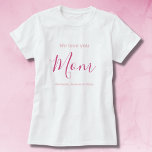 We Love You Mum Pink Minimalist  T-Shirt<br><div class="desc">We Love You Mum Pink Minimalist Design. Sweet, feminine, simple, modern and elegant typography. Text is "We love you", "Mum", and "Your Names". All the text can easily be changed to your own lovely messages. Order this stylish t-shirt today to express your love and thanks to your wife, mum, grandma,...</div>