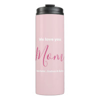 We Love You Mum Pink Minimalist 