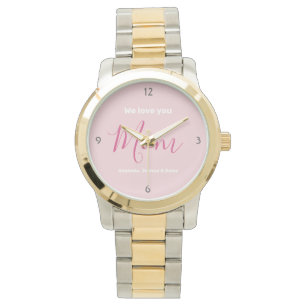 We Love You Mum Pink Minimalist  Watch