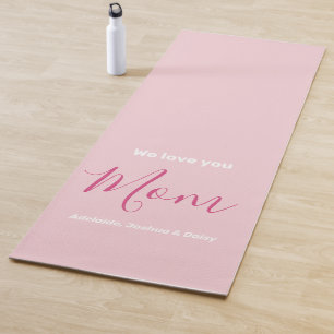We Love You Mum Pink Minimalist Yoga Mat
