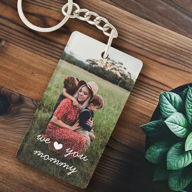 We Love You Mummy Photo Key Ring (Creator Uploaded)