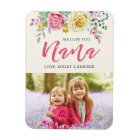 We Love You Nana | Photo Magnet