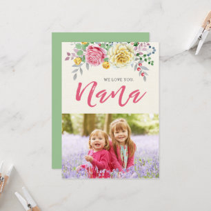 We Love You Nana   Photo Mother's Day Flat Card