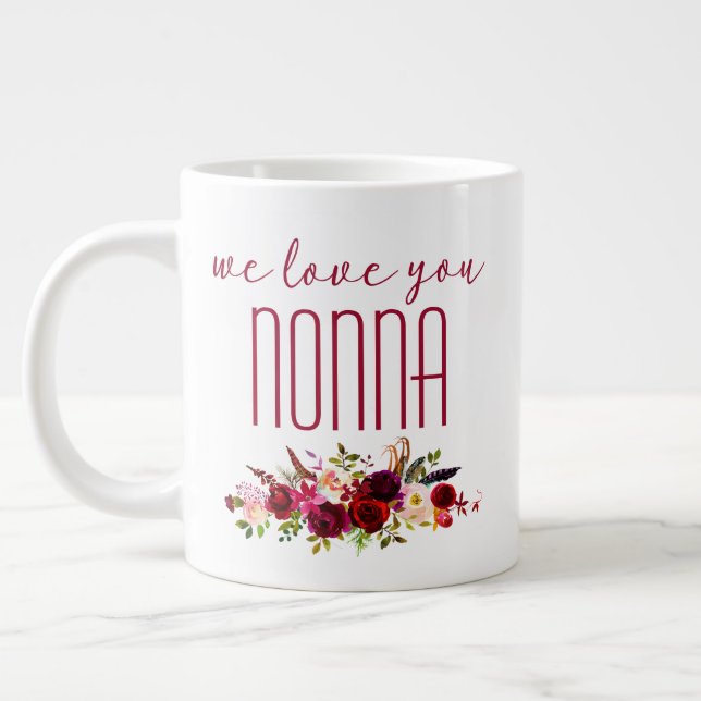 We Love You Nonna Burgundy Floral Large Coffee Mug (Left)