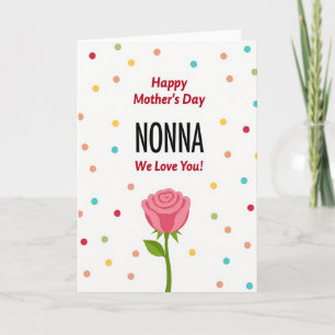 We Love You Nonna Rose Design Card