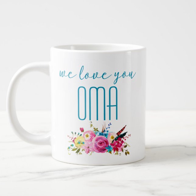 We Love You Oma Teal Pink Floral Large Coffee Mug (Left)