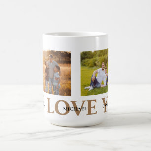 We Love You Photo Coffee Mug