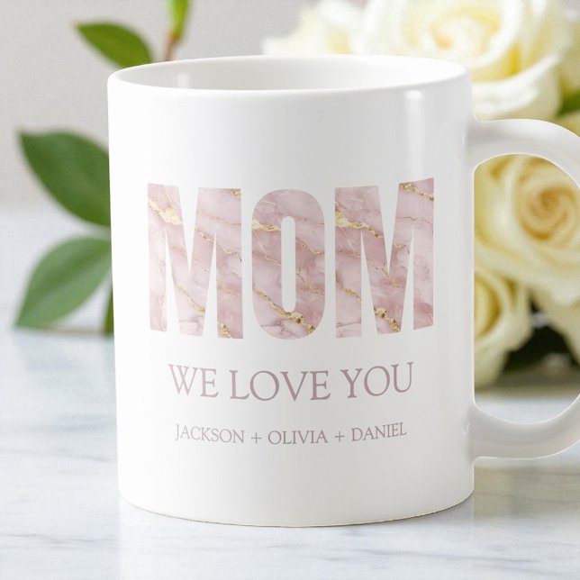We Love You Pink Marble Modern Typography Mum  Coffee Mug (We Love You Pink Marble Modern Typography Mom Coffee Mug)
