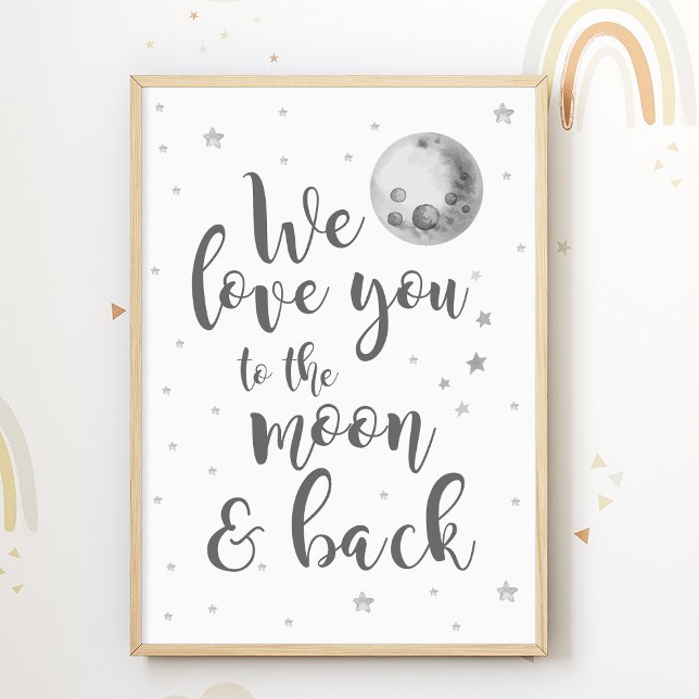 We love you to the moon and back Nursery Poster (Creator Uploaded)