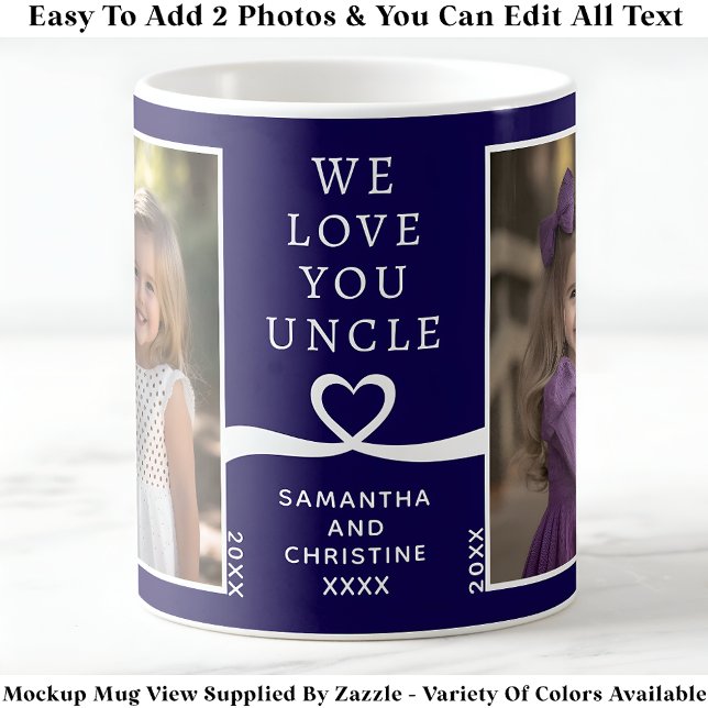 We Love You Uncle 2 Photo Custom Navy Modern P206 Coffee Mug (Creator Uploaded)