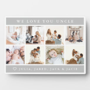 We Love You Uncle Plaque