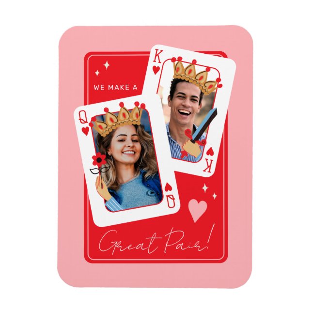 We make a great pair valentines day photo magnet (Vertical)
