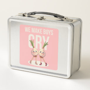 “We Make Boys Cry” Funny Girly Garlic Design Cute Metal Lunch Box