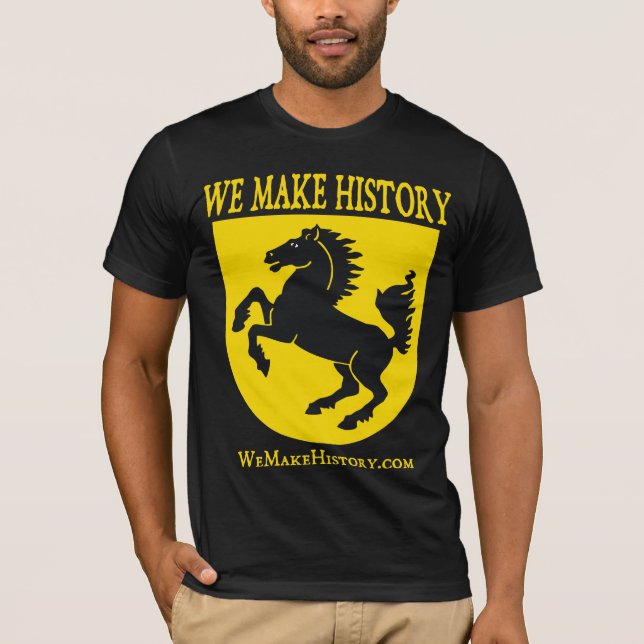 We Make History T-Shirt (Front)