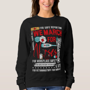 We March For Nurses Million Nurse March Women Powe Sweatshirt
