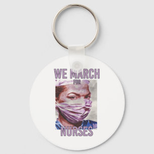 We March for Nurses -  Neat Colourful Nurse Key Ring