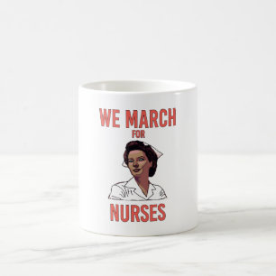 We March for Nurses - Vintage Black Nurse Coffee Mug