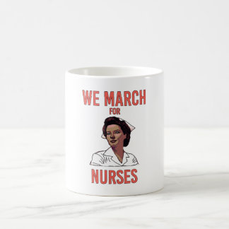 We March for Nurses -  Vintage Black Nurse Coffee Mug