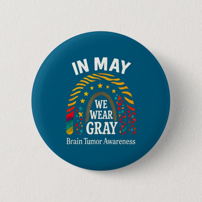 We May Gray Brain Tumor Awareness 6 Cm Round Badge (Front)