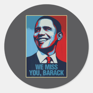We Miss You Barack Obama Portrait Premium T-shirt. Classic Round Sticker