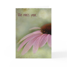 We miss you... Greeting Card