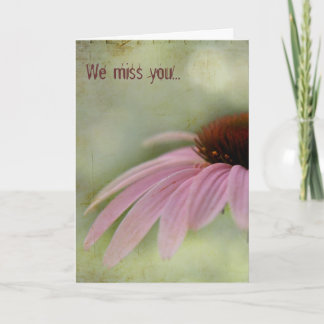 We miss you... Greeting Card