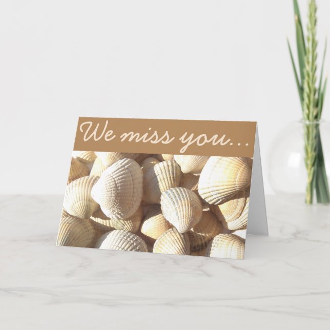 We miss you, Shells Summer Tropical Exotic Beach Card (Front)
