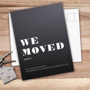 WE MOVED AGAIN Simple Modern Minimalist Moving Ann Announcement Postcard