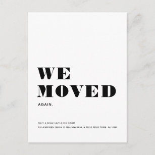 WE MOVED AGAIN Simple Modern Minimalist Moving Announcement Postcard