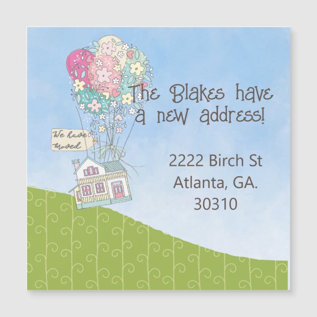 We Moved Our House Via Balloon Magnet (Front)