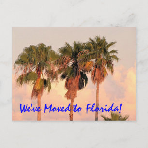 We Moved to Florida Post Card