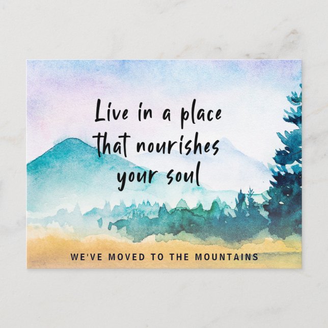 We Moved to the Mountains Motivational Saying Anno Announcement Postcard (Front)