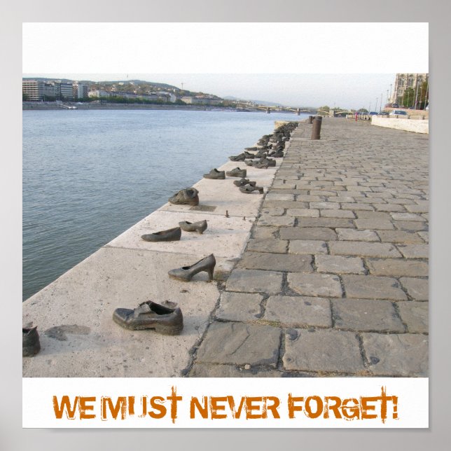 WE MUST NEVER FORGET! POSTER (Front)