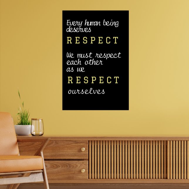 We Must Respect Each Other Poster (Living Room 2)