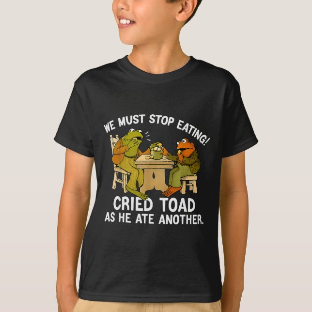 We Must Tee Stop Eating Toad As He Ate Another Fro (Front)