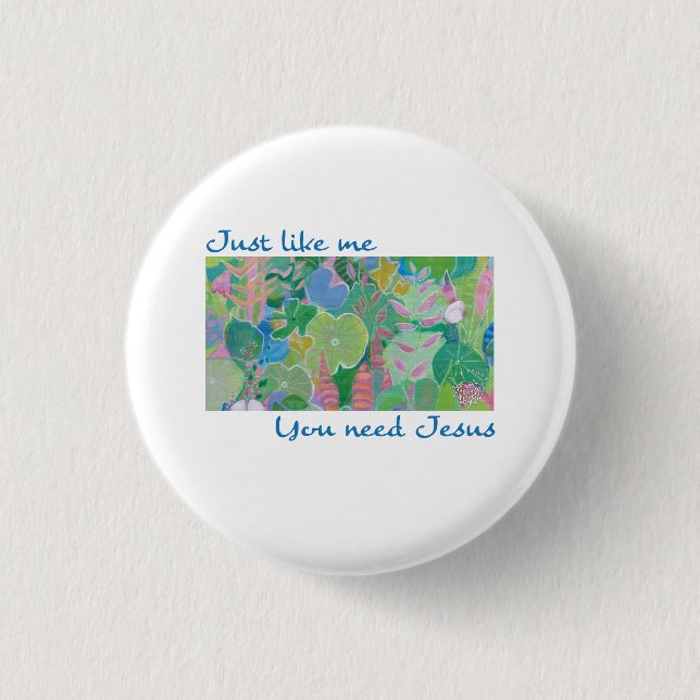 We Need Jesus 3 Cm Round Badge (Front)