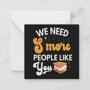 We need S'more People like You Funny Camping Gift Card