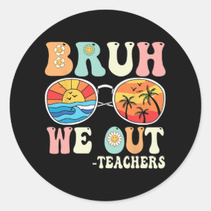 We Out Groovy Retro Teachers Happy Last Day Of Sch Classic Round Sticker
