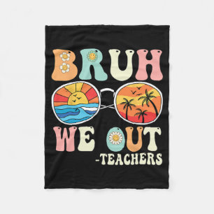 We Out Groovy Retro Teachers Happy Last Day Of Sch Fleece Blanket