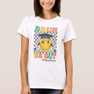 We Out Happy Last Day Of School Student Graduation T-Shirt
