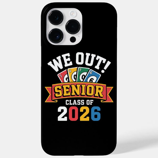 We Out Senior Class Of 2026 Case-Mate iPhone Case (Back)