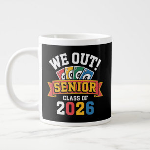 We Out Senior Class Of 2026 Large Coffee Mug