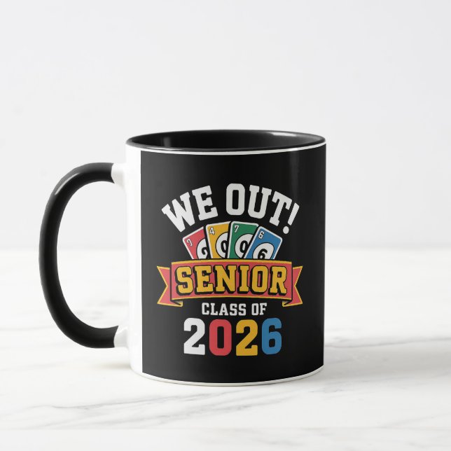 We Out Senior Class Of 2026 Mug (Left)